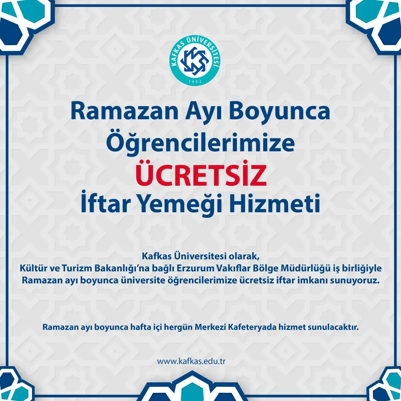 Kafkas Üniversitesi'nden Ramazan'da öğrencilere ücretsiz iftar yemeği!
