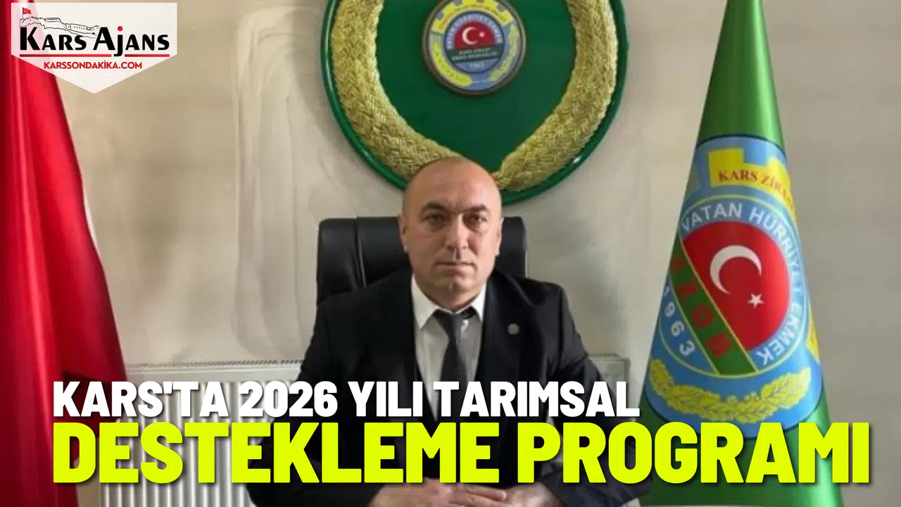 Kars'ta 2026 Yılı Tarımsal Destekleme Programı Duyuruldu!