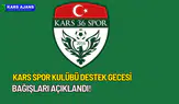 Kars Spor Kulübü Destek Gecesi Bağışları Açıklandı!