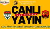 Kars 36 Spor – 24 Erzincanspor Maçı hangi kanalda, Saat kaçta yayınlanacak.
