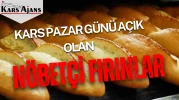Kars Pazar Günü Açık Olan Nöbetçi Fırınlar Listesi