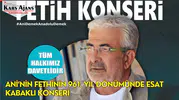 Ani’nin Fethinin 961. Yıl Dönümünde Esat Kabaklı Konseri