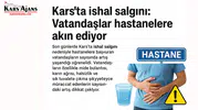 Kars’ta İshal Salgını: Vatandaşlar Hastanelere Akın Ediyor