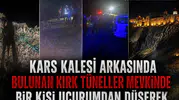 Kars'ta Uçurumdan Düşen Kişi Hayatını Kaybetti, Olay İnceleniyor