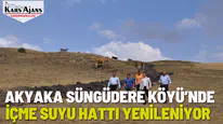 Akyaka Süngüdere Köyü’nde İçme Suyu Hattı Yenileniyor