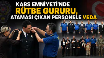 Kars Emniyeti'nde Rütbe Terfi Töreni ve Veda Programı Coşkusu