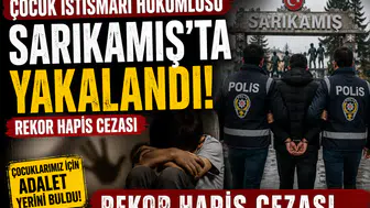 Kars'ta 132 yıl hapis cezası bulunan firari hükümlü operasyonla yakalandı