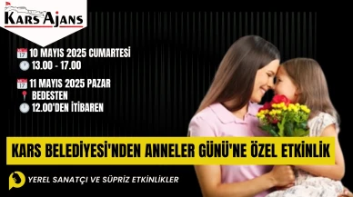 Kars Belediyesi'nden Anneler Günü'ne Özel Etkinlik