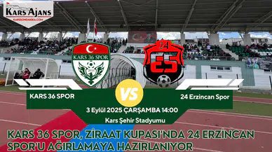 Kars 36 Spor, Ziraat Kupası'nda 24 Erzincan Spor ile mücadeleye hazırlanıyor!