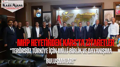 MHP Heyetinden Kars’ta Ziyaretler: “Terörsüz Türkiye İçin Milli Birlik ve Dayanışma Buluşmaları”