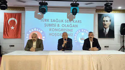 Türk Sağlık-Sen Kars Şubesi, 8. Genel Kurul'da yeni başkanını seçti.
