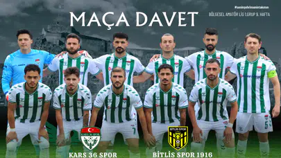 Kars 36 Spor–Bitlis Spor 1916 maçında taraftara büyük davet