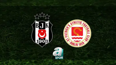 Beşiktaş - St Patricks Maçı Canlı Yayın Bilgileri ve Detaylar