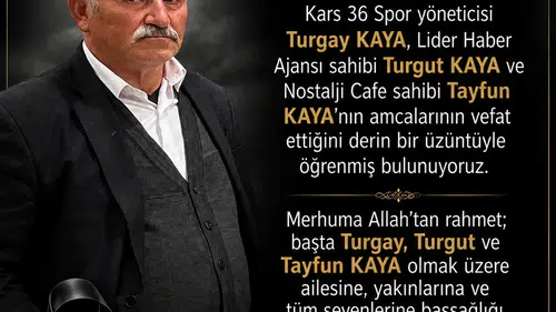 Kars’ın tanınan simalarının amcası vefat etti.