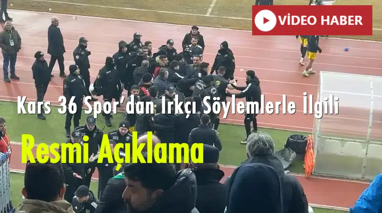 Kars 36 Spor’dan Irkçı Söylemlerle İlgili Resmi Açıklama