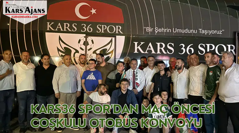 Kars36 Spor’dan Maç Öncesi Coşkulu Otobüs Konvoyu