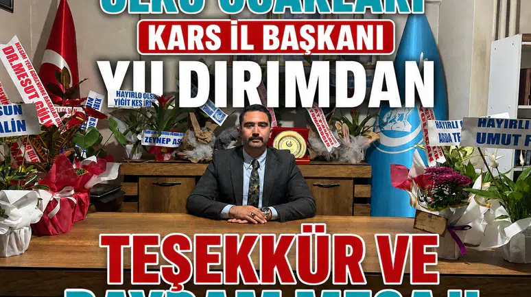 Kars Ülkü Ocakları İl Başkanı, Yıldırımdan Teşekkür ve Kurban Bayramı Mesajı