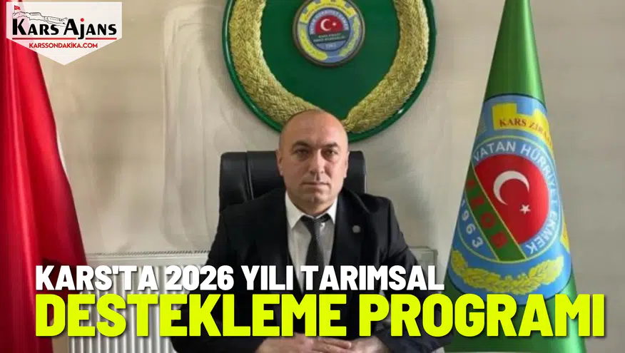 Kars'ta 2026 Yılı Tarımsal Destekleme Programı Duyuruldu!