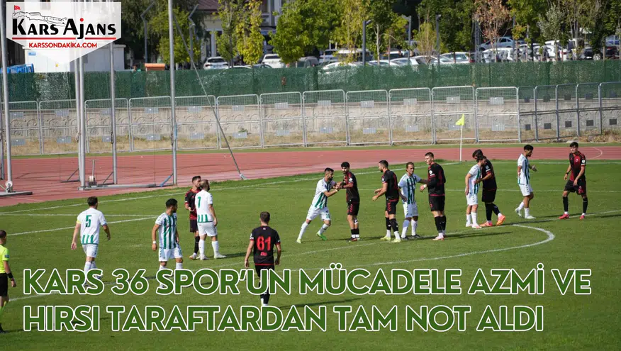 Kars 36 Spor’un Mücadelesi İle Gelecek İçin Umut Verdi
